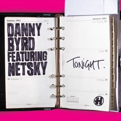 Danny Byrd Featuring Netsky - Tonight
